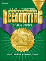 Cover of Century 21 General Journal Accounting Anniversary Edition, Introductory Course Chapters 1-17 by Kenton Ross