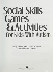 Cover of Social Skills Games and Activities for Kids with Autism by Wendy Ashcroft