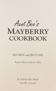 Cover of Aunt Bee's Mayberry cookbook by Ken Beck