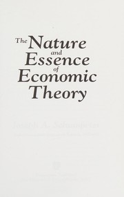 Cover of The nature and essence of economic theory by Joseph Alois Schumpeter