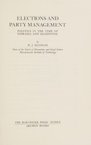 Cover of Elections and party management by H. J. Hanham