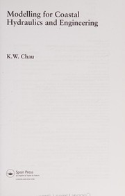 Front cover of Modelling for coastal hydraulics and engineering by Kwok Wing Chau