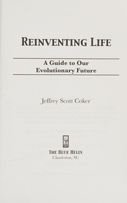 Front cover of Reinventing life by Jeffrey Scott Coker