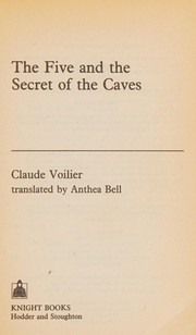 Front cover of The Five and the secret of the caves by Claude Voilier