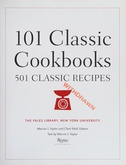 Front cover of 101 classic cookbooks, 501 classic recipes by Marvin J. Taylor