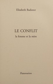 Cover of Le conflit by Élisabeth Badinter