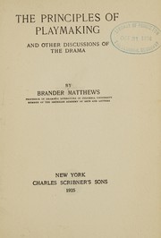 Front cover of The principles of playmaking by Brander Matthews