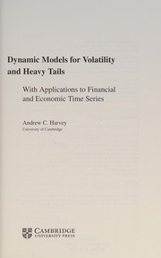 Front cover of Dynamic Models for Volatility and Heavy Tails by Andrew C. Harvey