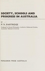Front cover of Society, schools and progress in Australia by P. H. Partridge