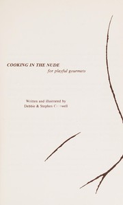 Front cover of Cooking in the nude, for playful gourmets by Stephen Cornwell