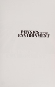 Front cover of Physics of the environment by A. W. Brinkman
