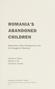 Front cover of Romania's Abandoned Children by Charles A. Nelson