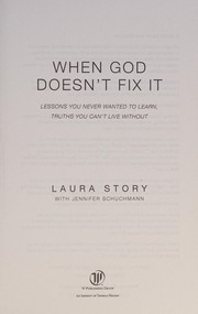 Cover of When God Doesn't Fix It by Laura Story