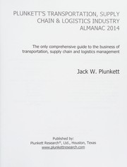 Front cover of Plunkett's Transportation, Supply Chain and Logistics Industry Almanac 2014 by Jack W. Plunkett
