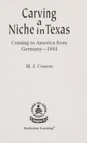 Front cover of Carving a Niche in Texas by M. J. Cosson
