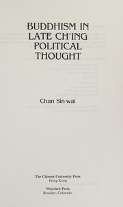 Front cover of Buddhism in late Ch'ing political thought by Shan-wei Ch'en