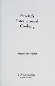 Front cover of Suzette's international cooking by Suzette Lord Weldon
