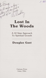 Front cover of Lost in the woods by Douglas Gast