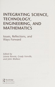 Front cover of Integrating science, technology, engineering, and mathematics by Léonie J. Rennie