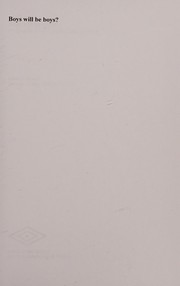 Front cover of Boys Will Be Boys? by Linda S. Bausch