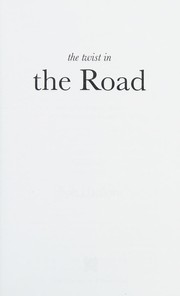 Front cover of The twist in the road by Bob Hanlon