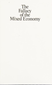 Front cover of The fallacy of the mixed economy by Stephen C. Littlechild