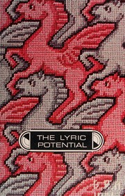Cover of The Lyric Potential, Arrangements and Techniques in Poetry (Man In Literature Program) by James Edwin Miller