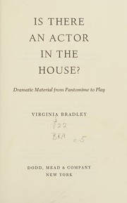 Cover of Is there an actor in the house? by Virginia Bradley