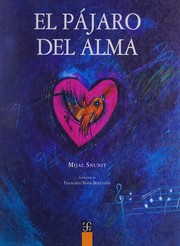 Front cover of El pájaro del alma - 1. edición by Michal Snunit