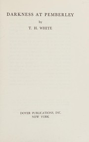 Cover of Darkness at Pemberley by T. H. White