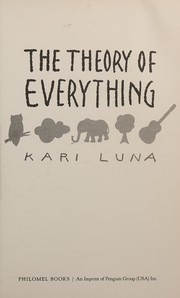 Front cover of The theory of everything by Kari Luna