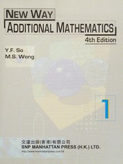 Cover of New way additional mathematics by Y. F. So