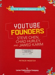 Front cover of YouTube Founders Steve Chen, Chad Hurley, and Jawed Karim by Patricia Wooster