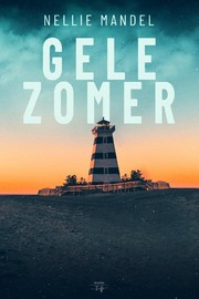Front cover of Gele zomer by Nellie Mandel