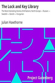 Front cover of The Lock and Key Library -- North Europe by Julian Hawthorne