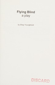 Cover of Flying blind by Shay Youngblood