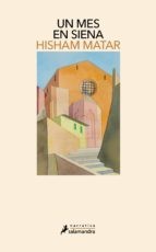 Cover of Month in Siena by Hisham Matar