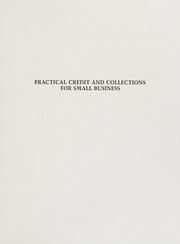 Front cover of Practical credit and collections for small business by Myron J. Biggar