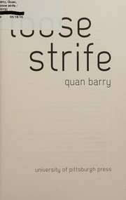 Cover of Loose Strife by Quan Barry