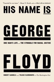 Cover of His Name Is George Floyd by Robert Samuels