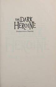Cover of The dark heroine by Abigail Gibbs