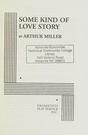 Front cover of Some kind of love story by Arthur Miller