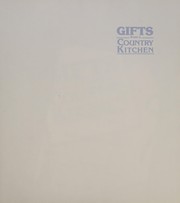 Front cover of Gifts from a country kitchen by Marion Ham