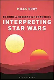 Cover of Interpreting Star Wars by Miles Booy