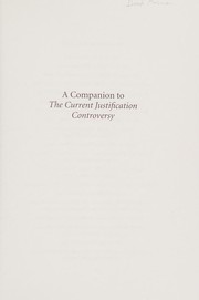 Cover of A companion to "The current justification controversy" by John W. Robbins