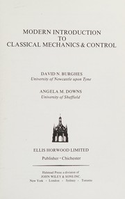 Front cover of Modern introduction to classical mechanics & control by David N. Burghes