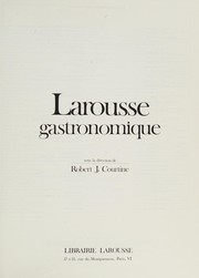 Front cover of Larousse gastronomique by Robert J. Courtine