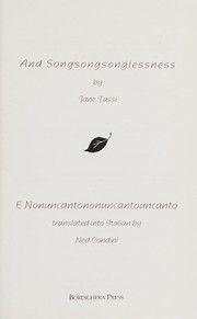 Cover of And songsongsonglessness = by Jane Tassi
