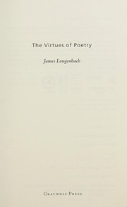 Front cover of The virtues of poetry by James Longenbach