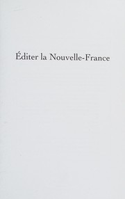 Front cover of Éditer la Nouvelle-France by Pierre Berthiaume